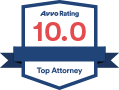 Avvo Rating 10.0 Top Attorney